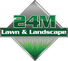 24M lawn and landscape services, LLC