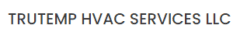 TRUTEMP HVAC SERVICES LLC